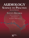 Audiology, Science to Practice
