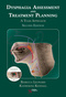 Dysphagia Assessment and Treatment Planning