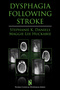 Dysphagia Following Stroke
