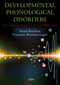 Developmental Phonological Disorders, Foundations of Clinical Practice