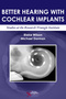 A History of Cochlear Implant Research at Research Triangle Institute