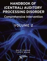 Handbook of (Central) Auditory Processing Disorder, Volume II: Comprehensive Intervention