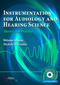 Instrumentation for Audiology and Hearing Science, Theory and Practice