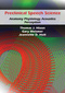 Preclinical Speech Science, Anatomy, Physiology, Acoustics, Perception