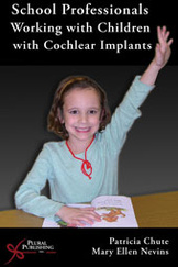 School Professionals Working with Children With Cochlear Implants