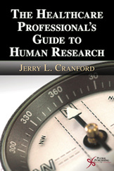 The Healthcare Professional's Guide to Human Research
