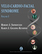 Velo-Cardio-Facial Syndrome, Volume 1