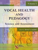 Vocal Health and Pedagogy, Vol. I