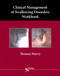 Clinical Management of Swallowing Disorders Workbook