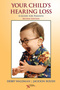 Your Child’s Hearing Loss