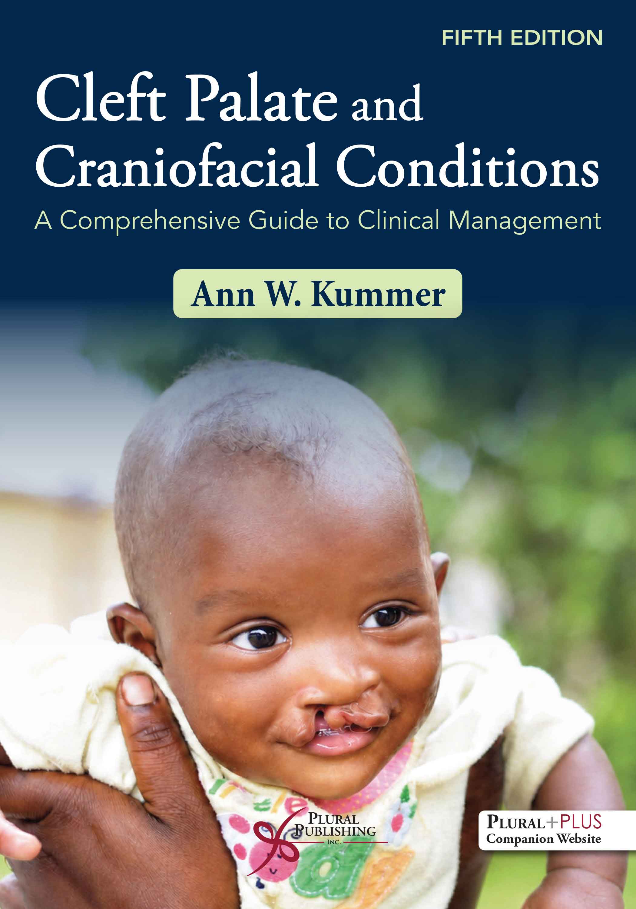 Cleft Palate and Craniofacial Conditions: A Comprehensive Guide to Clinical Management Cover