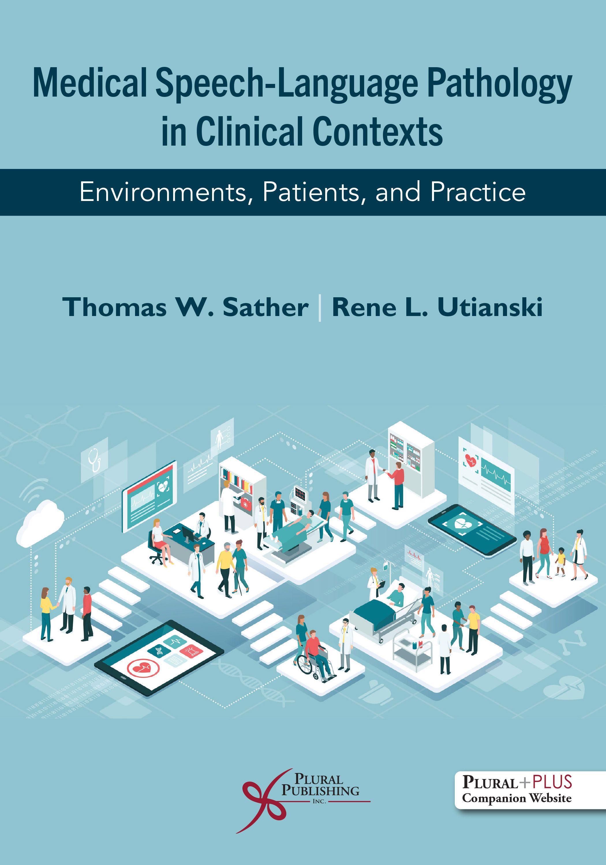 Medical Speech-Language Pathology in Clinical Contexts: Environments, Patients, and Practice Cover