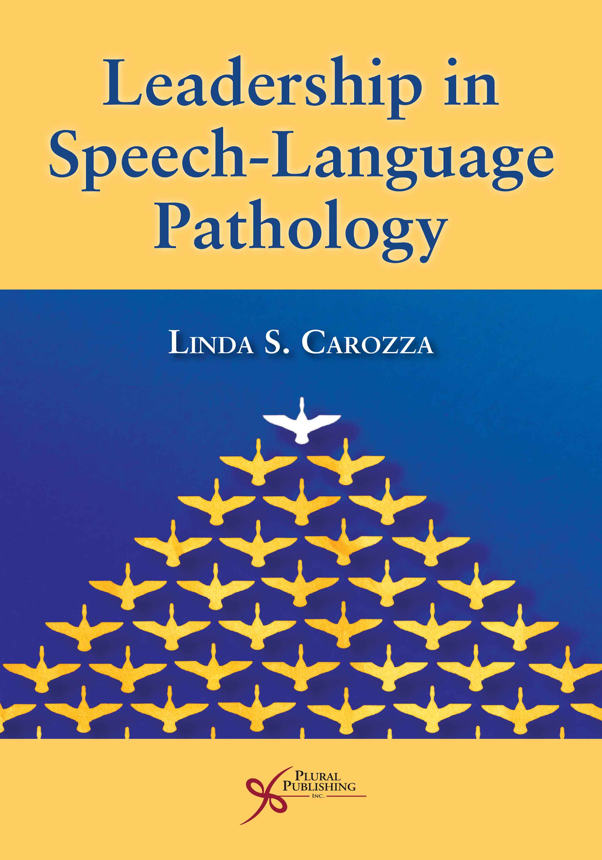 Leadership in Speech-Language Pathology