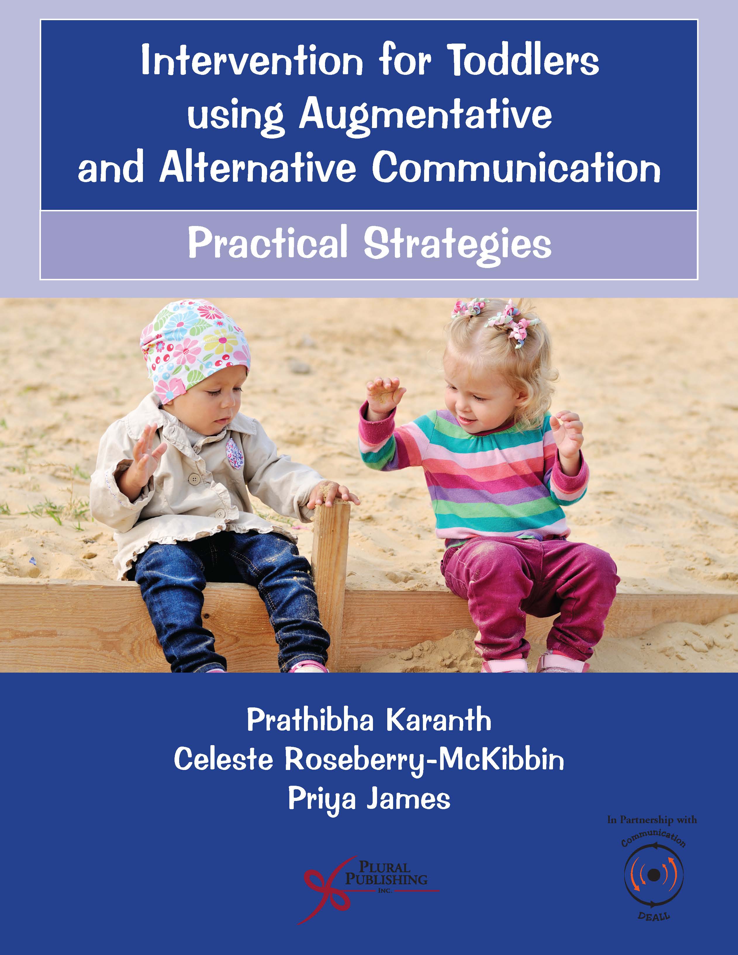 Intervention for Toddlers using Augmentative and Alternative Communication: Practical Strategies