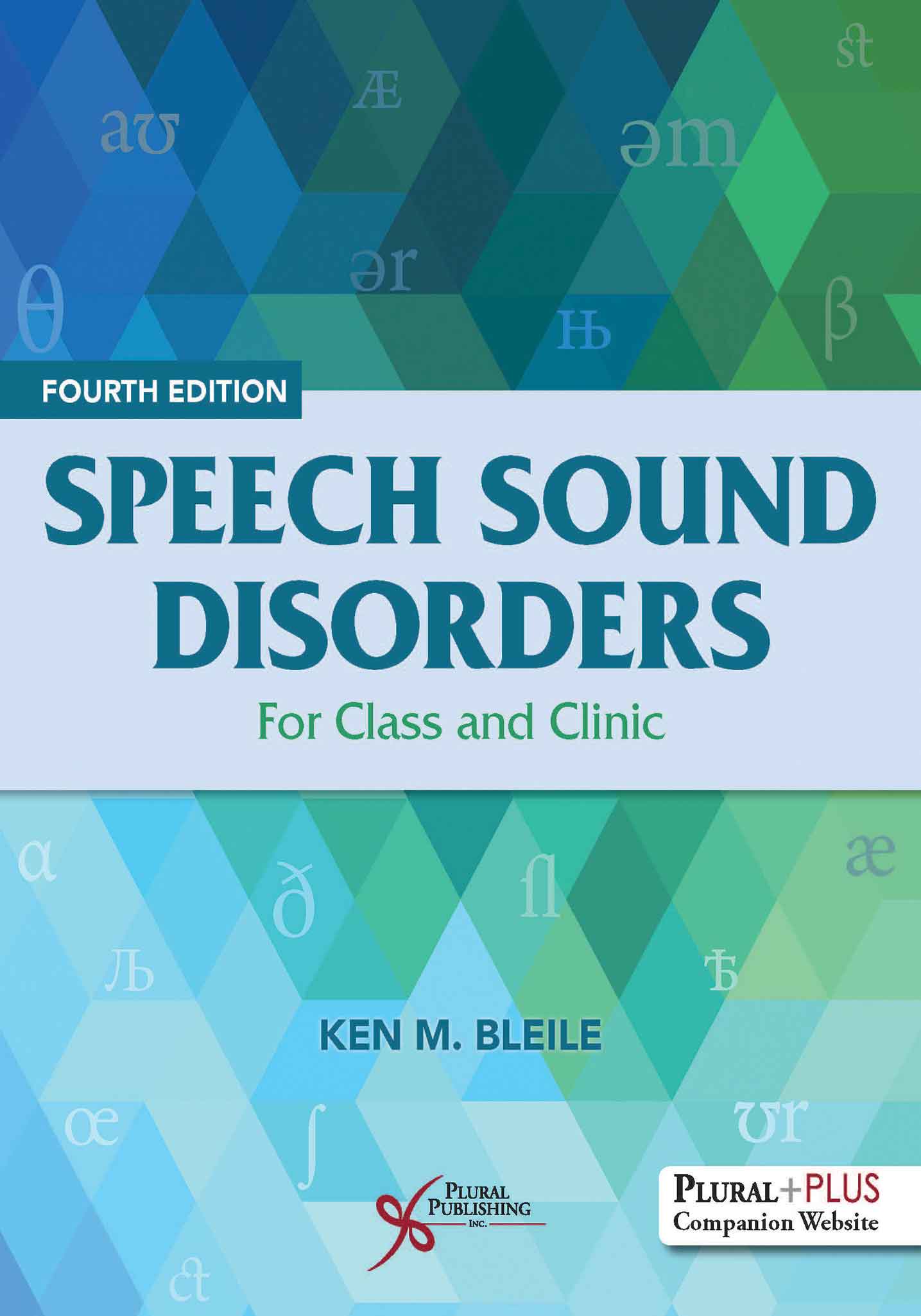 Speech Sound Disorders: For Class and Clinic.