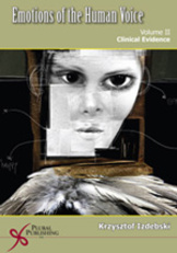 Emotions in the Human Voice Volume II: Clinical Evidence