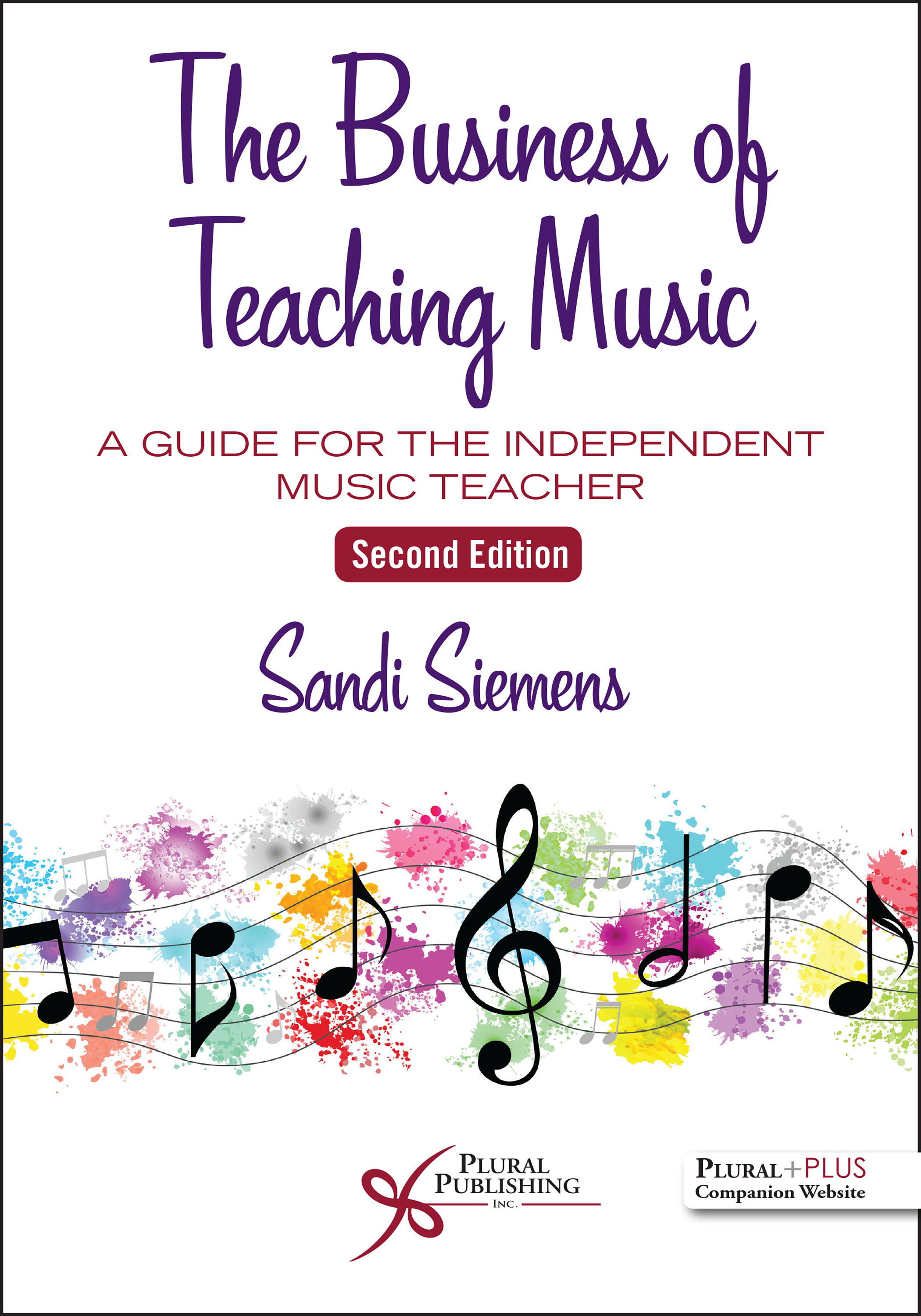 The Business of Teaching Music: A Guide for the Independent Music Teacher