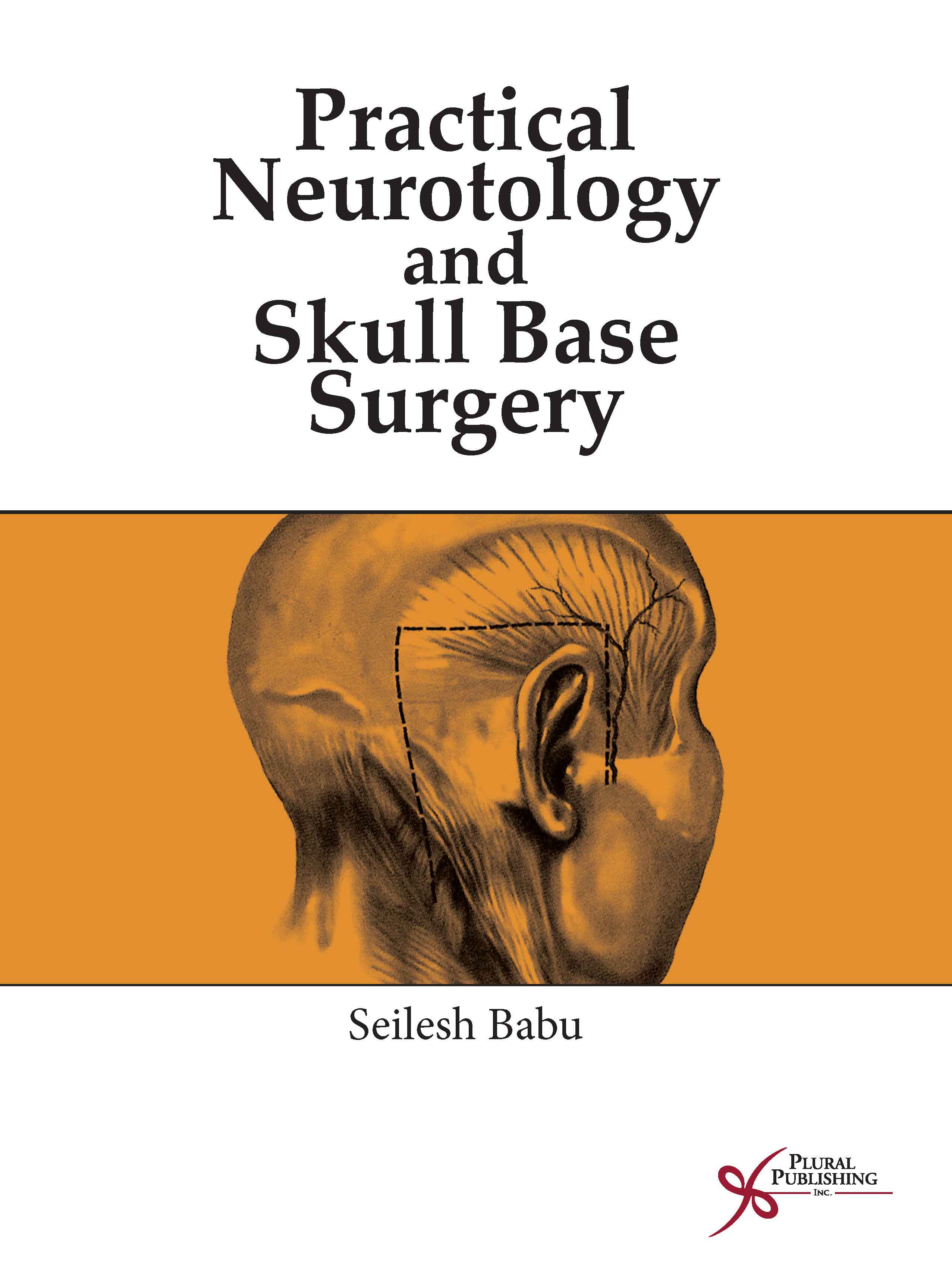 Practical Neurotology and Skull Base Surgery