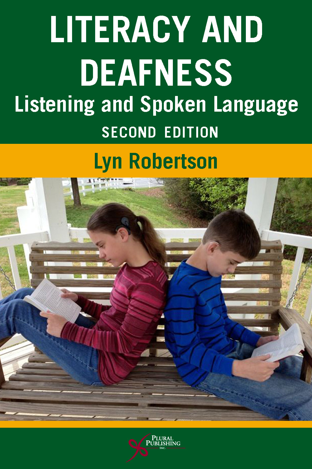 Literacy and Deafness: Listening and Spoken Language