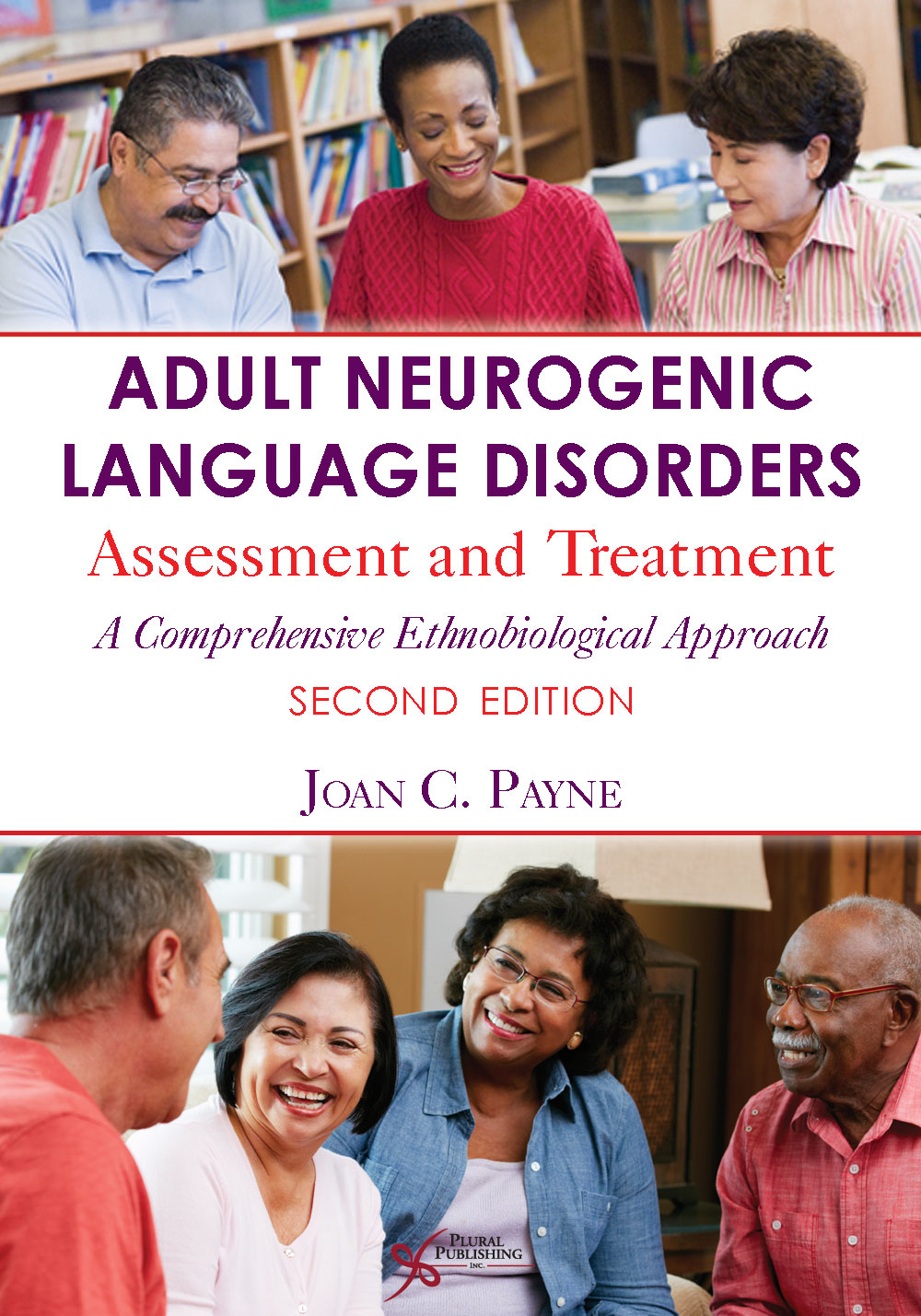 Adult Neurogenic Language Disorders: Assessment and Treatment. A Comprehensive Ethnobiological Approach