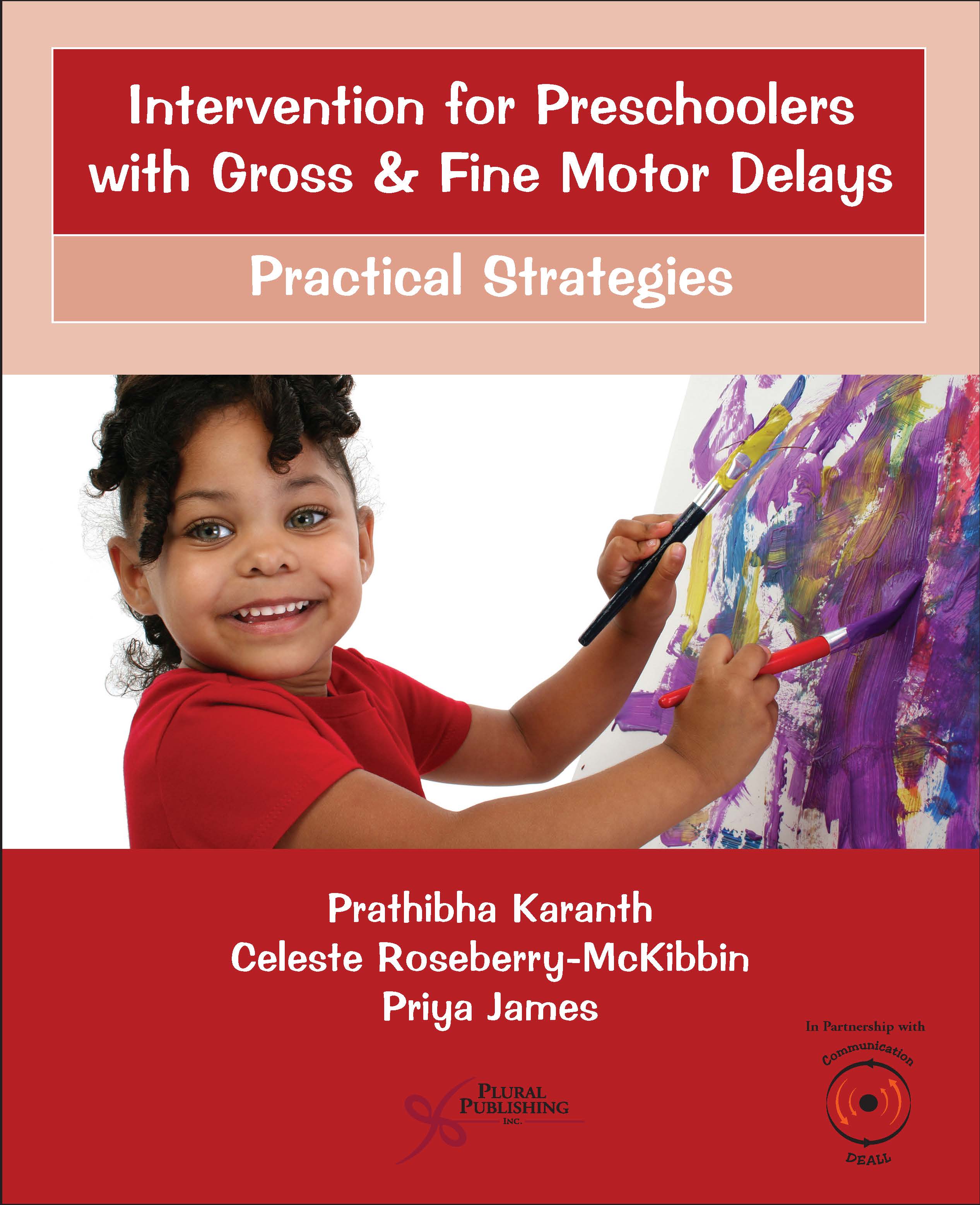 Intervention for Preschoolers with Gross and Fine Motor Delays: Practical Strategies