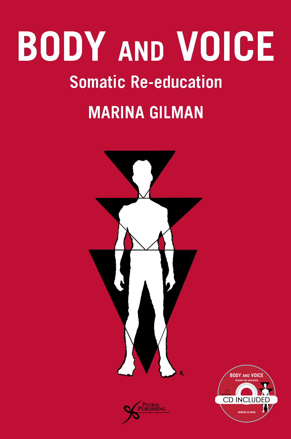Body and Voice: Somatic Re-education