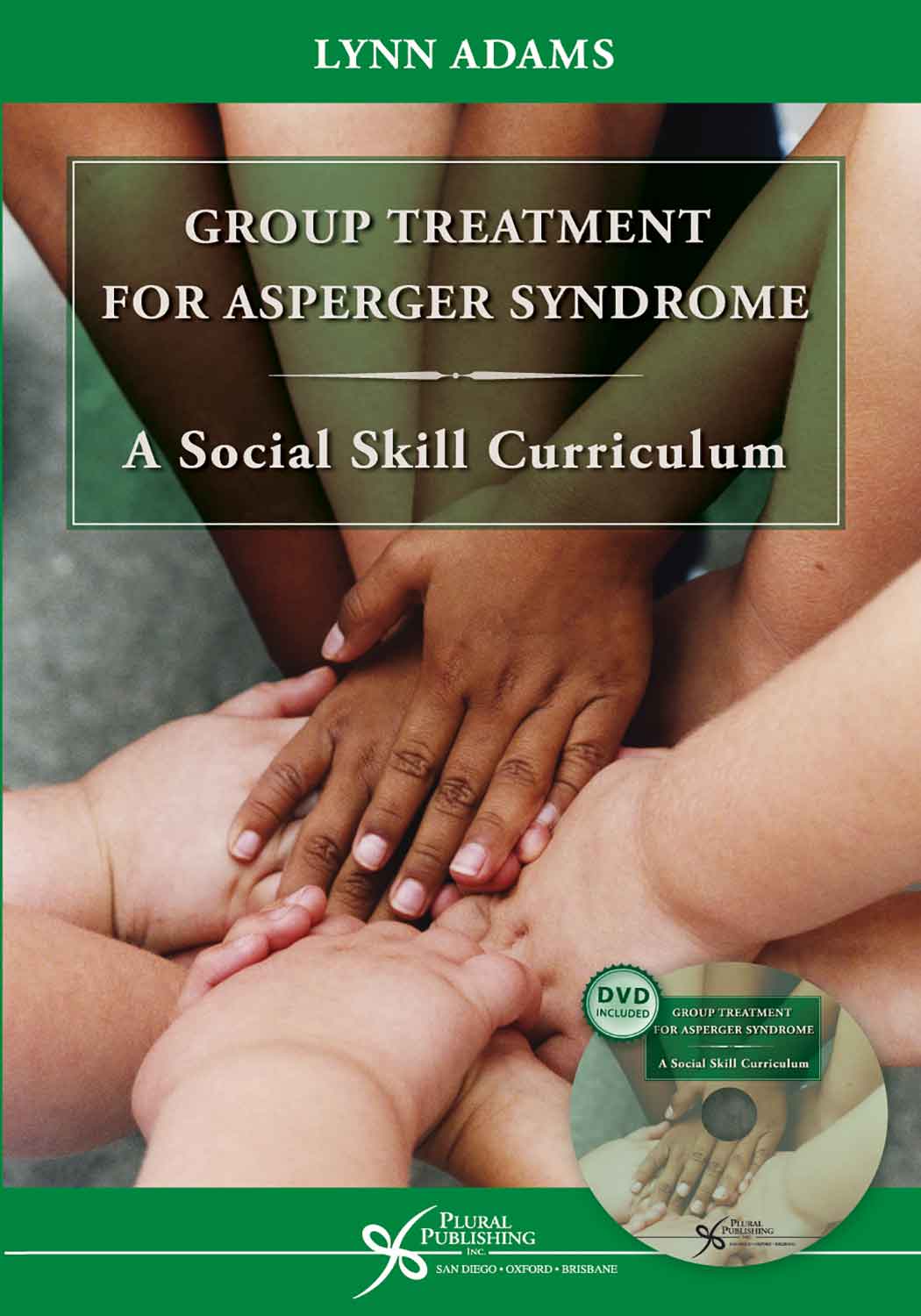 Group Treatment for Asperger Syndrome: A Social Skill Curriculum