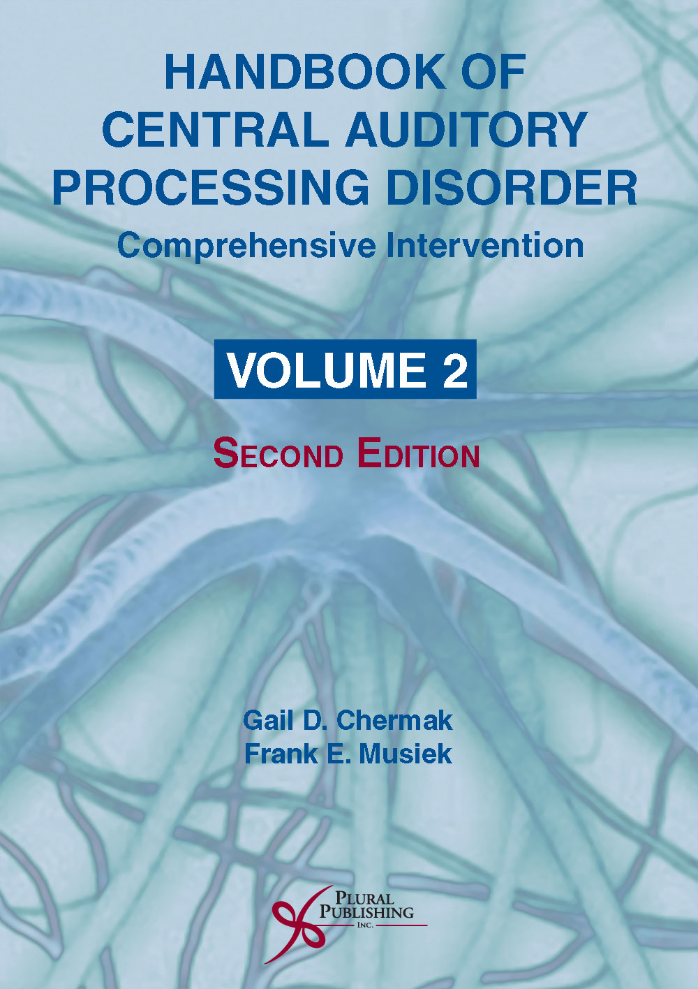 Handbook of Central Auditory Processing Disorder, Volume II: Comprehensive Intervention