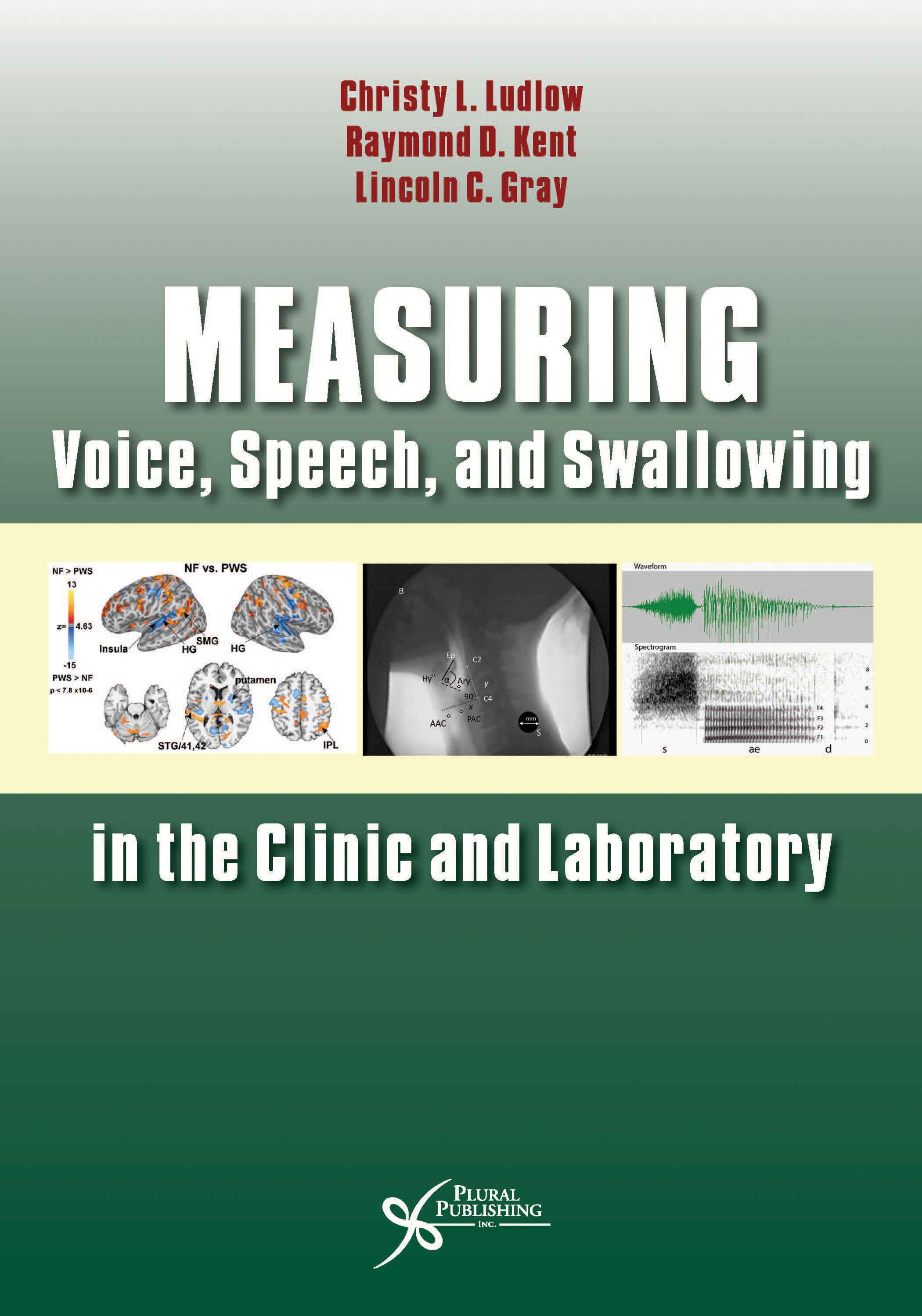 Measuring Voice, Speech, and Swallowing in the Clinic and Laboratory