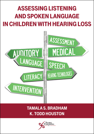 Assessing Listening and Spoken Language in Children with Hearing Loss
