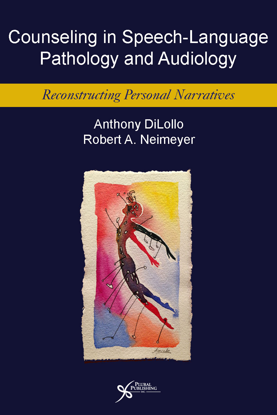 Counseling in Speech-Language Pathology and Audiology: Reconstructing Personal Narratives