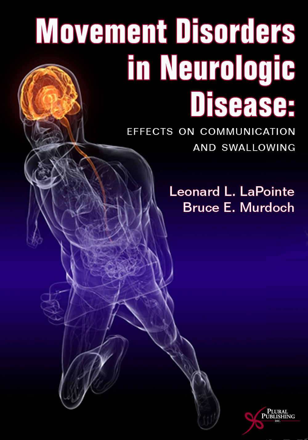 Movement Disorders in Neurologic Disease: Effects on Communication and Swallowing