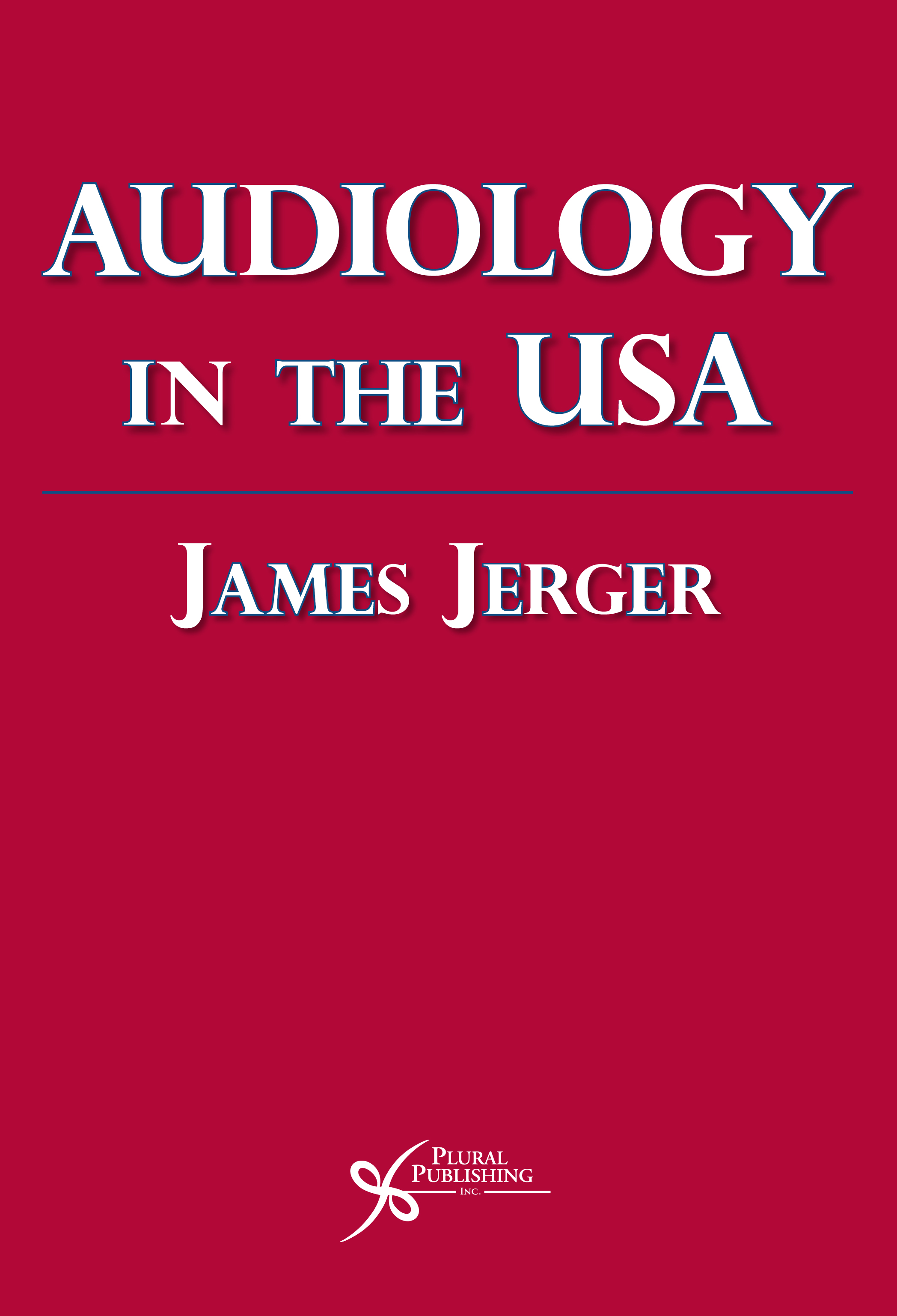 Audiology in the USA