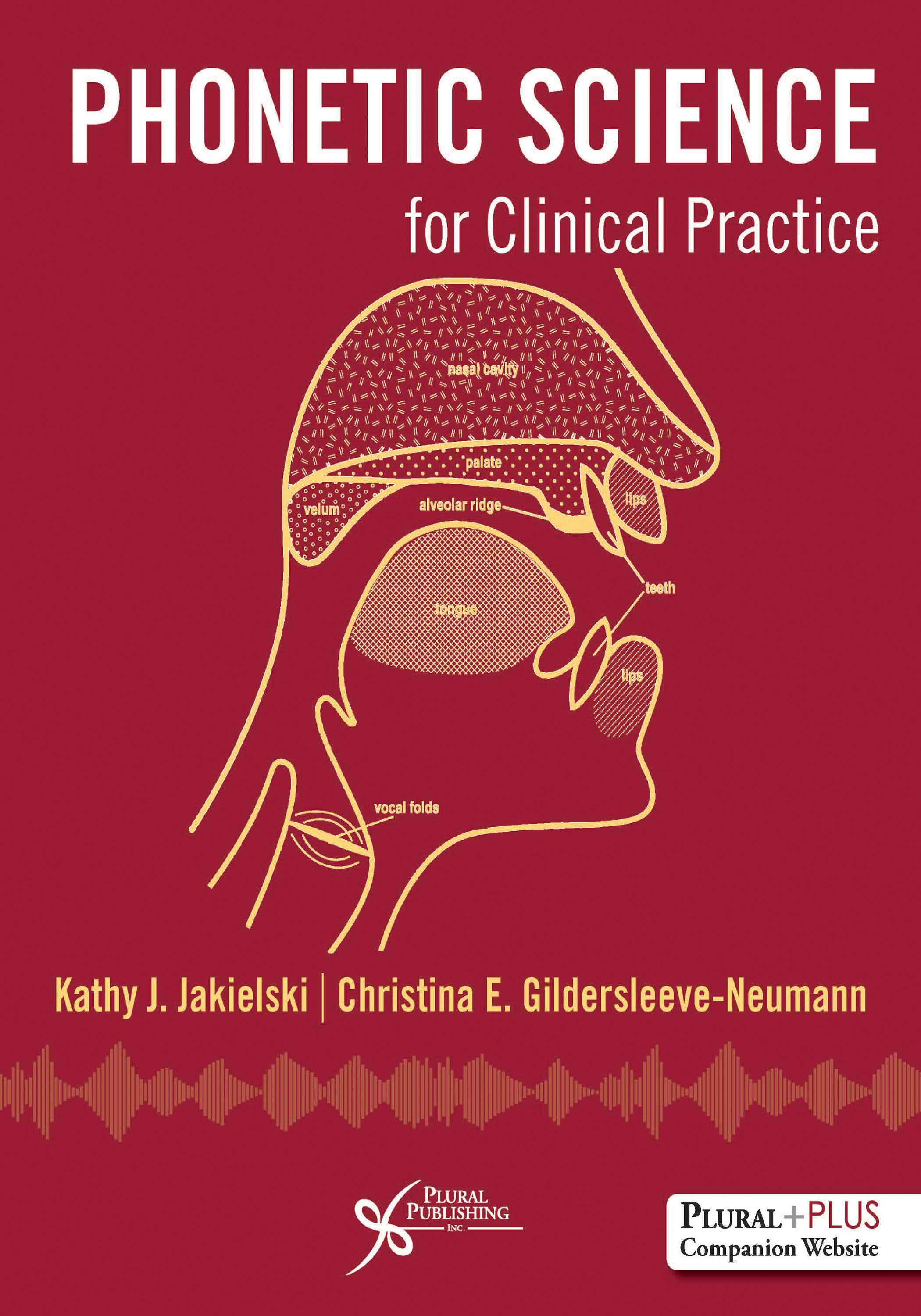 Phonetic Science for Clinical Practice.