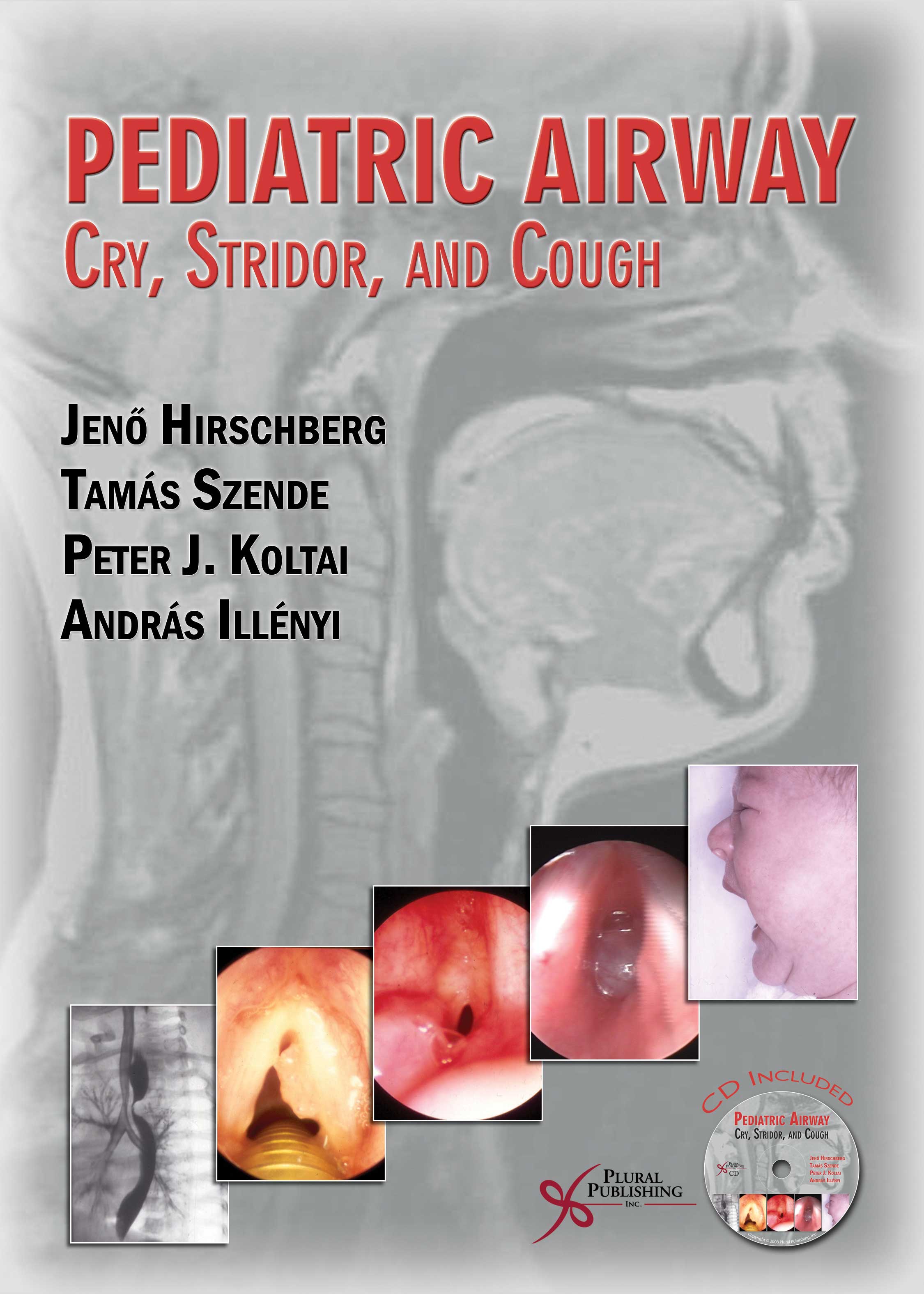 Pediatric Airway: Cry, Stridor, and Cough