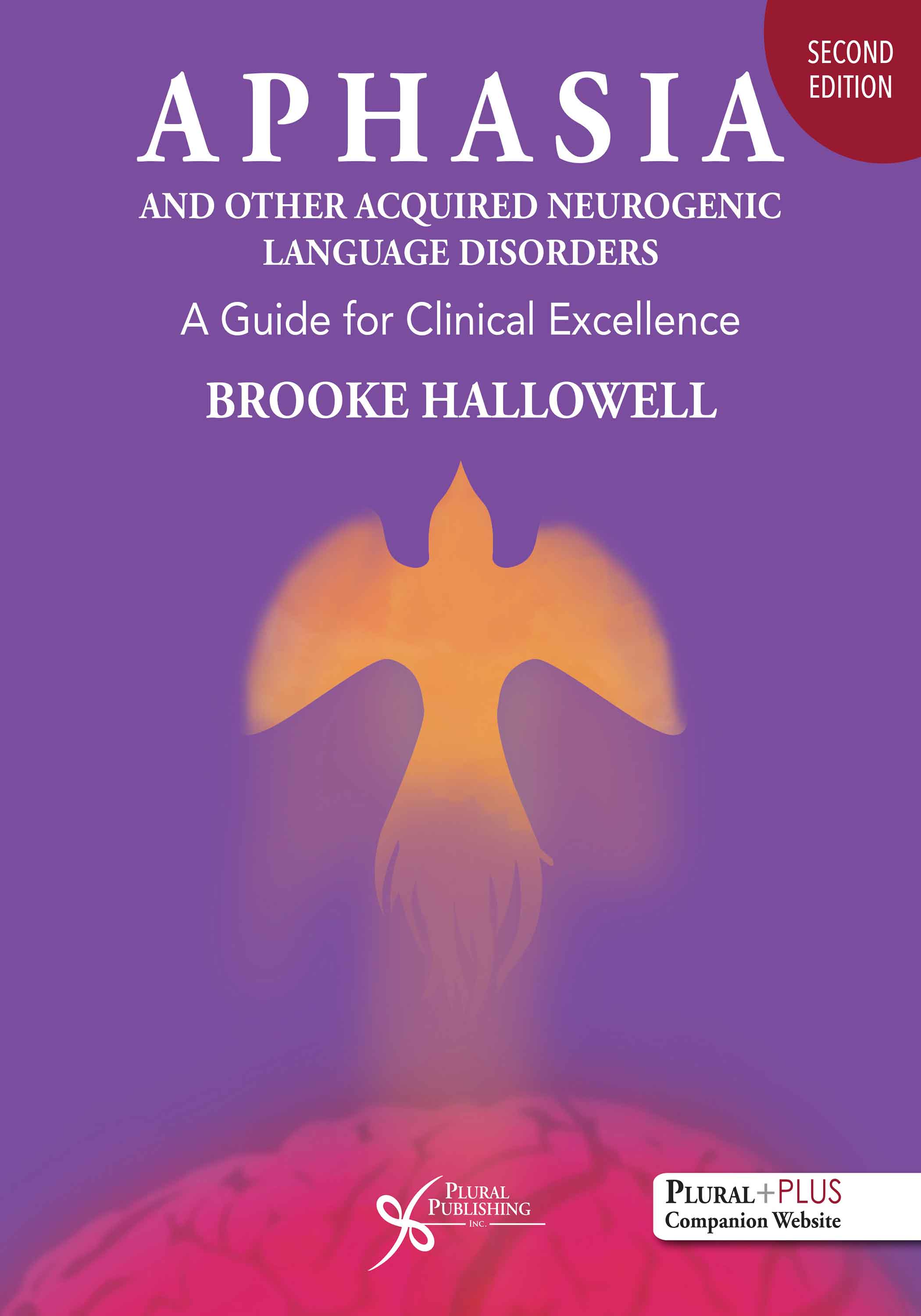 Aphasia and Other Acquired Neurogenic Language Disorders: A Guide for Clinical Excellence