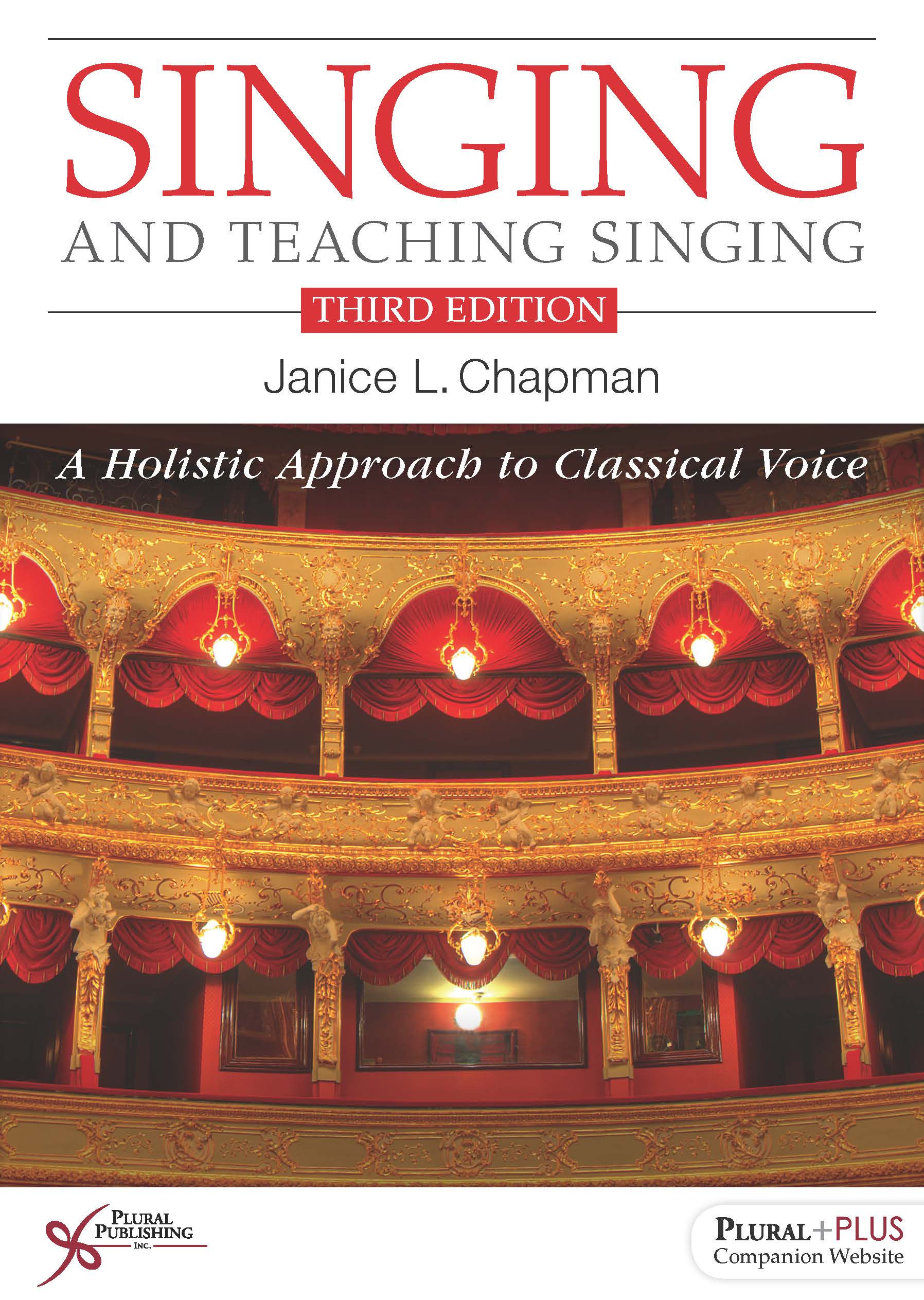 Singing and Teaching Singing: A Holistic Approach to Classical Voice.
