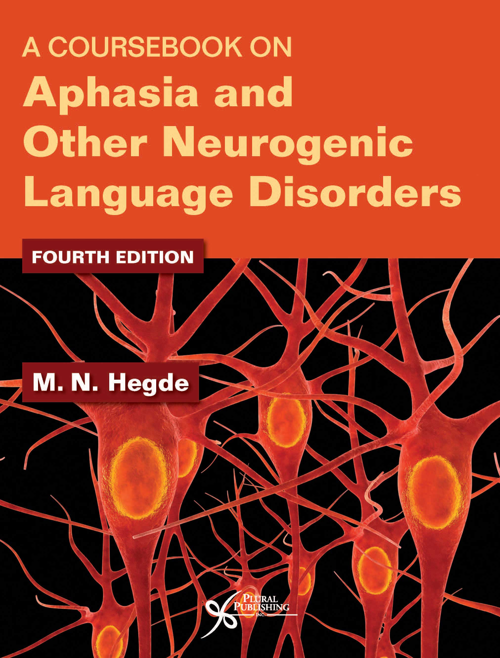 A Coursebook on Aphasia and Other Neurogenic Language Disorders.
