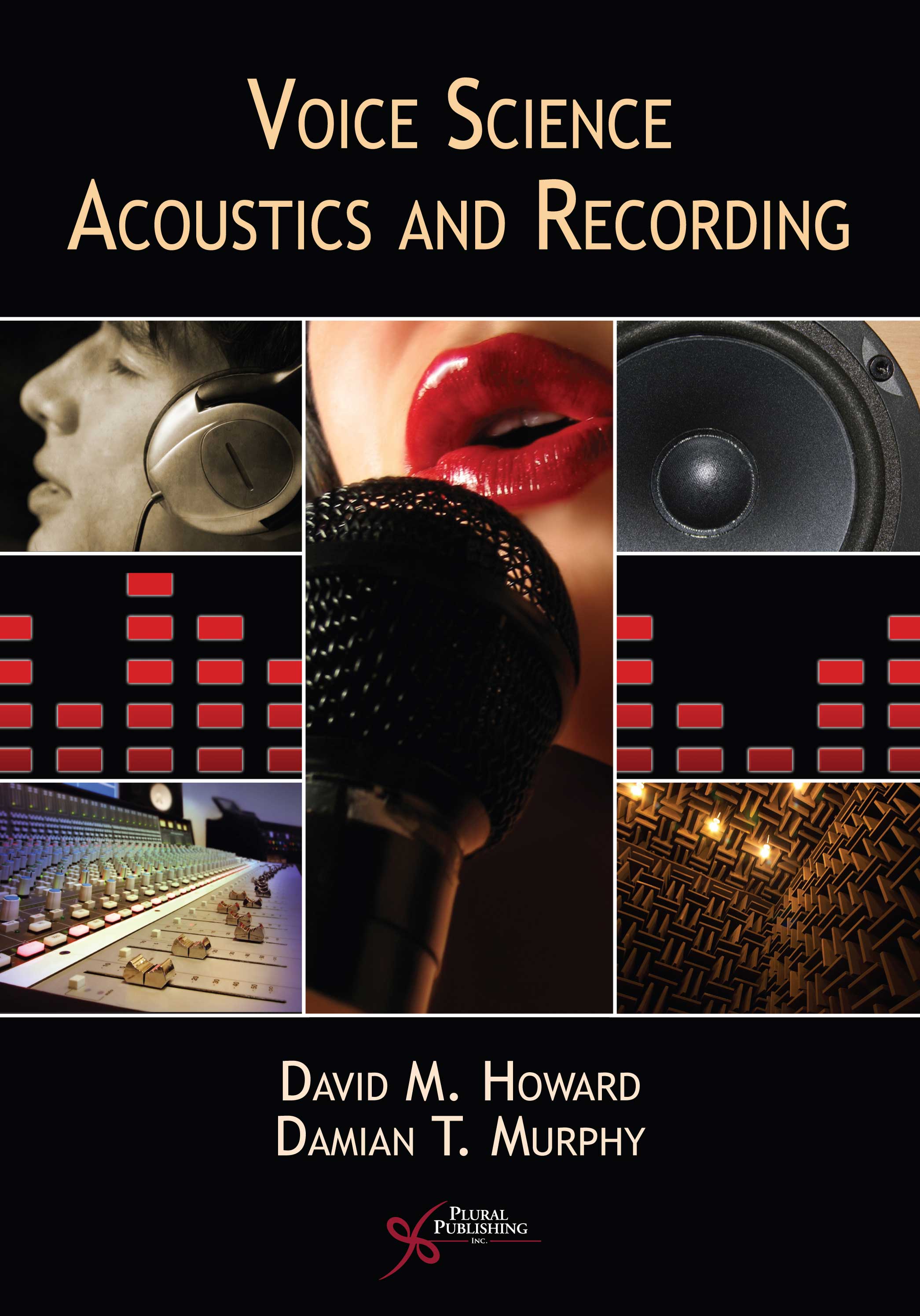 Voice Science, Acoustics, and Recording
