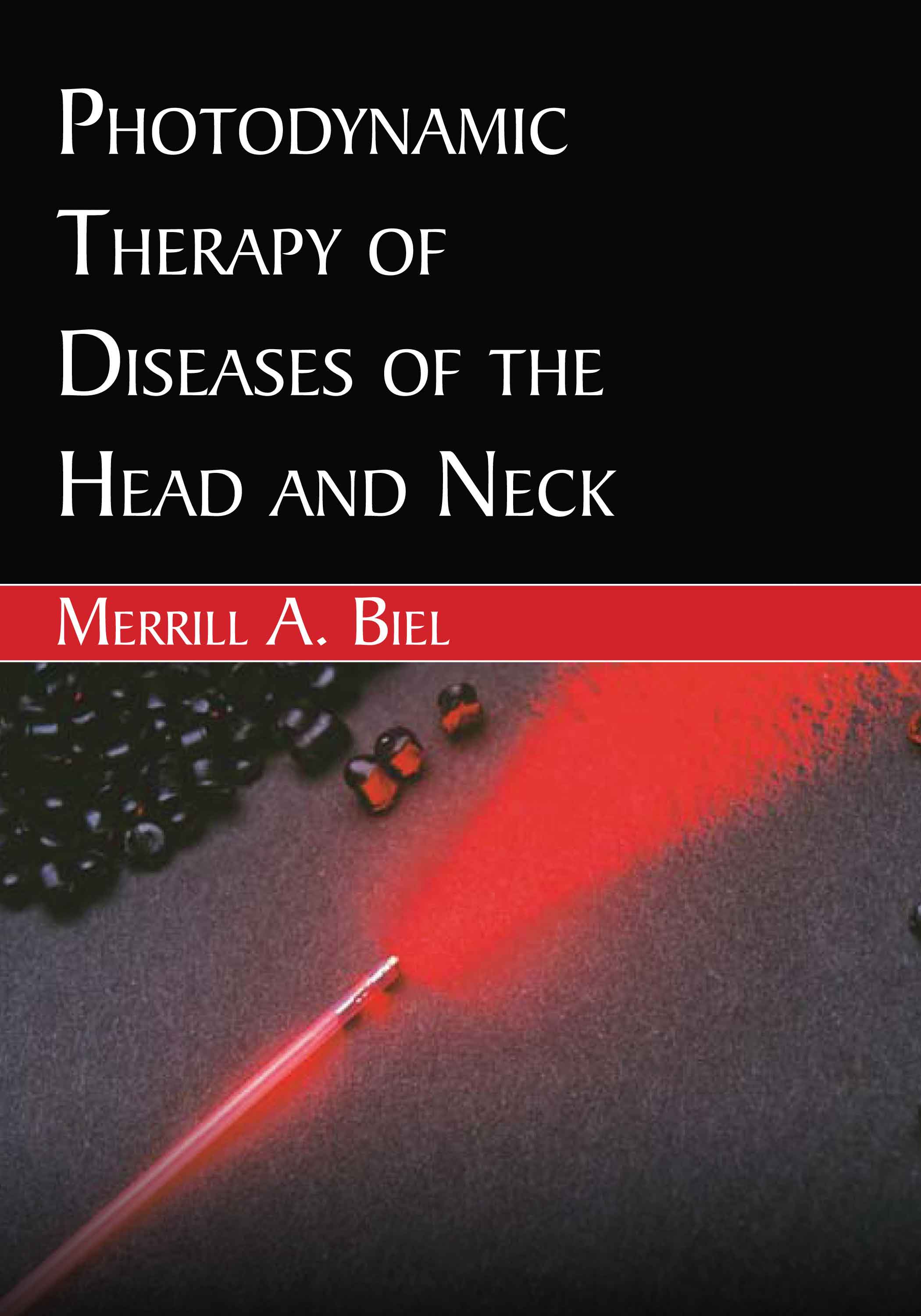 Photodynamic Therapy of Diseases of the Head and Neck