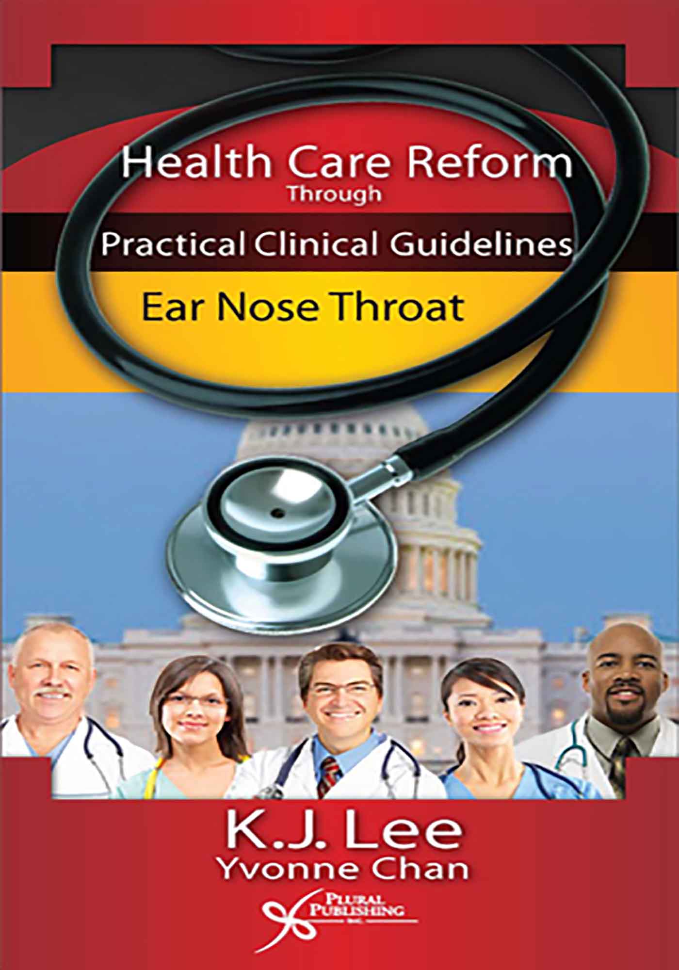 Health Care Reform Through Practical Clinical Guidelines: Ear Nose Throat