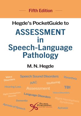 Hegde's PocketGuide to Assessment in Speech-Language Pathology, Fourth Edition
